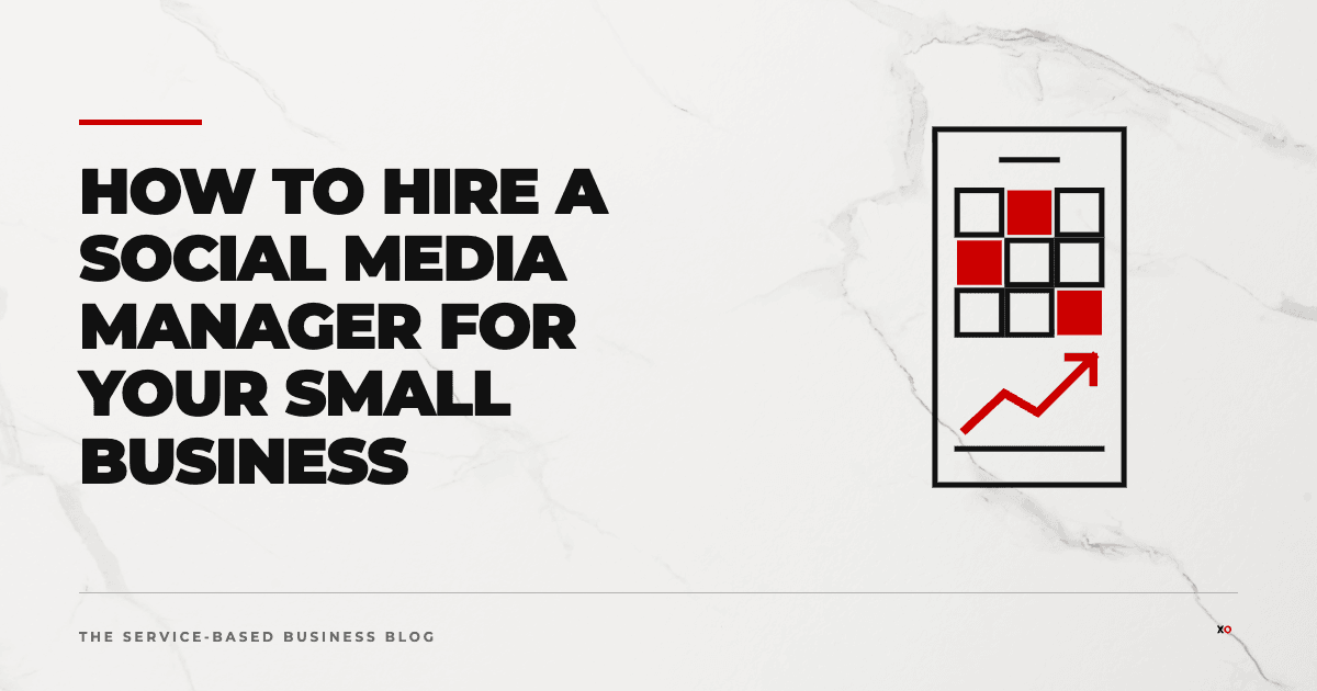 How to Hire a Social Media Manager for Your Small Business
